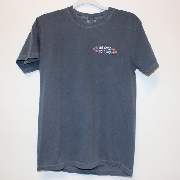 BE GOOD. DO GOOD. - Floral Embroidered T-Shirt
