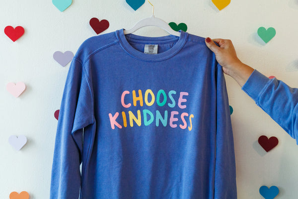 CHOOSE KINDNESS Rainbow Sweatshirt
