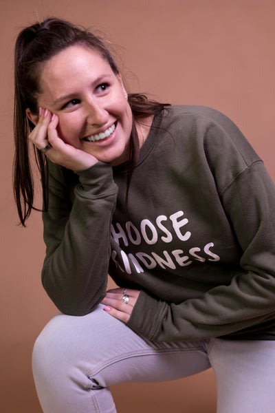 CHOOSE KINDNESS - Sweatshirt