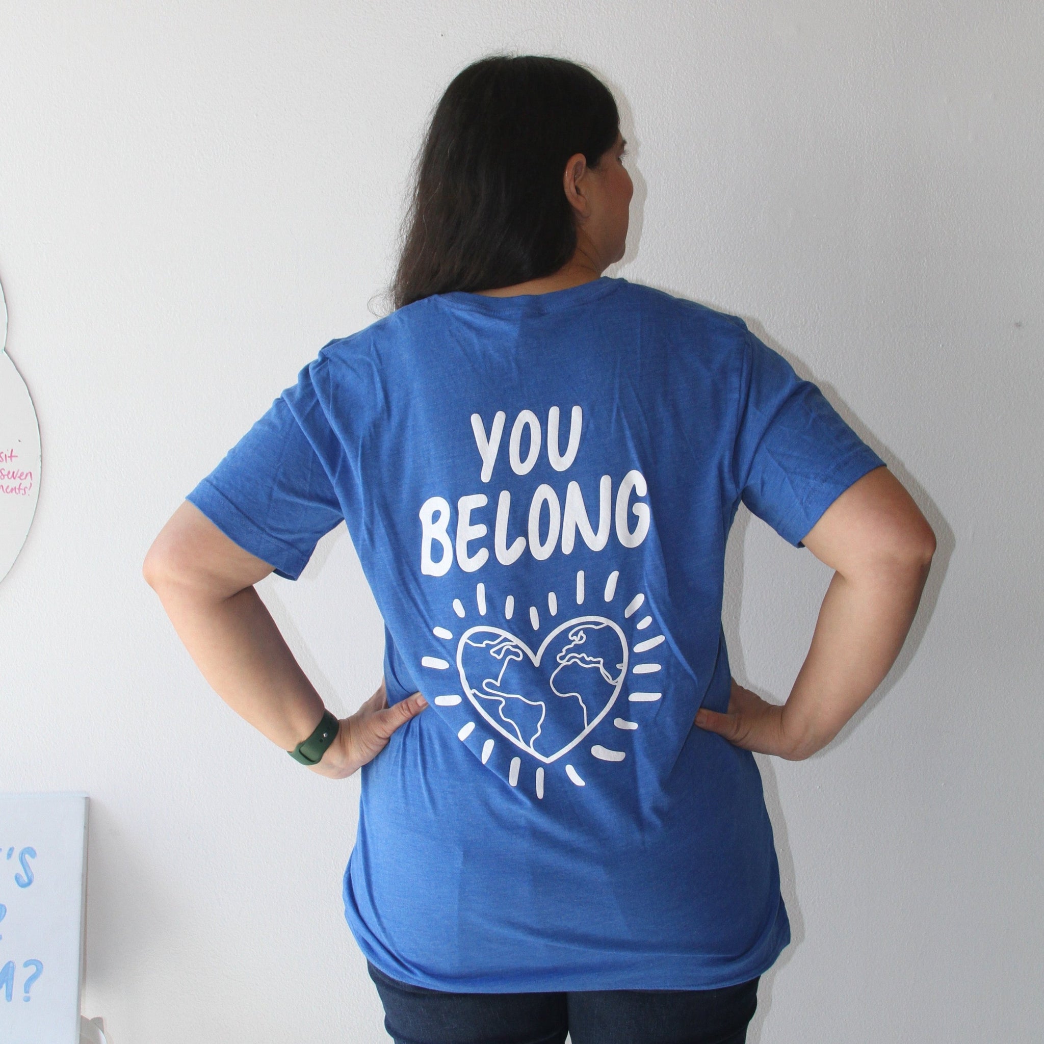 You Belong: T-Shirt with a Cause