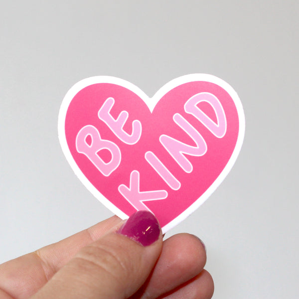 Be Kind - *NEW* Sticker