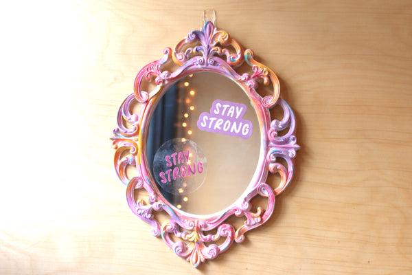 Stay Strong: Mirror Decal
