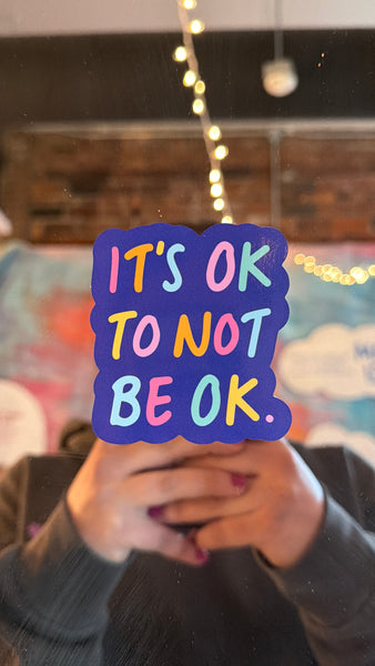 IT’S OK TO NOT BE OK - Mirror Affirmation