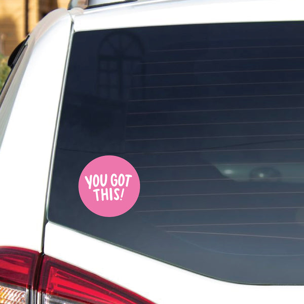 You Got This: Car Stickers