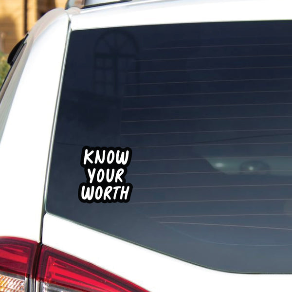 Know Your Worth: Car Stickers