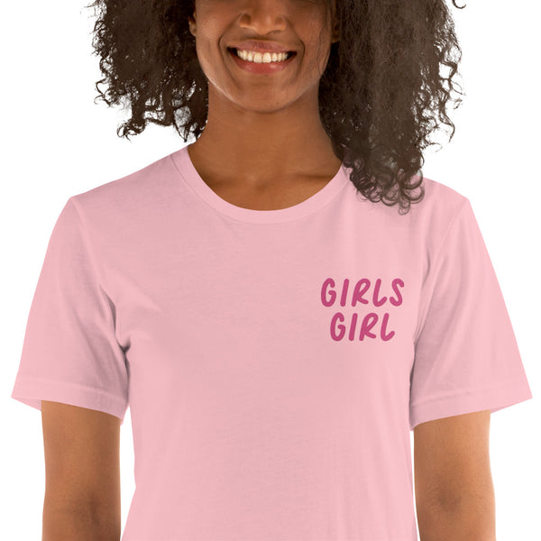 GIRL'S GIRL - *New* Embroidered Pre-Order T-Shirt!
