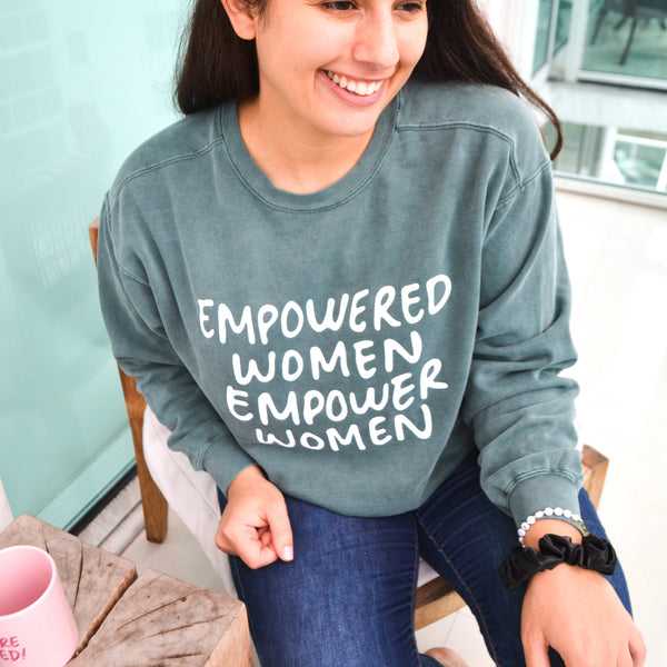 EMPOWERED WOMEN -  Sweatshirt