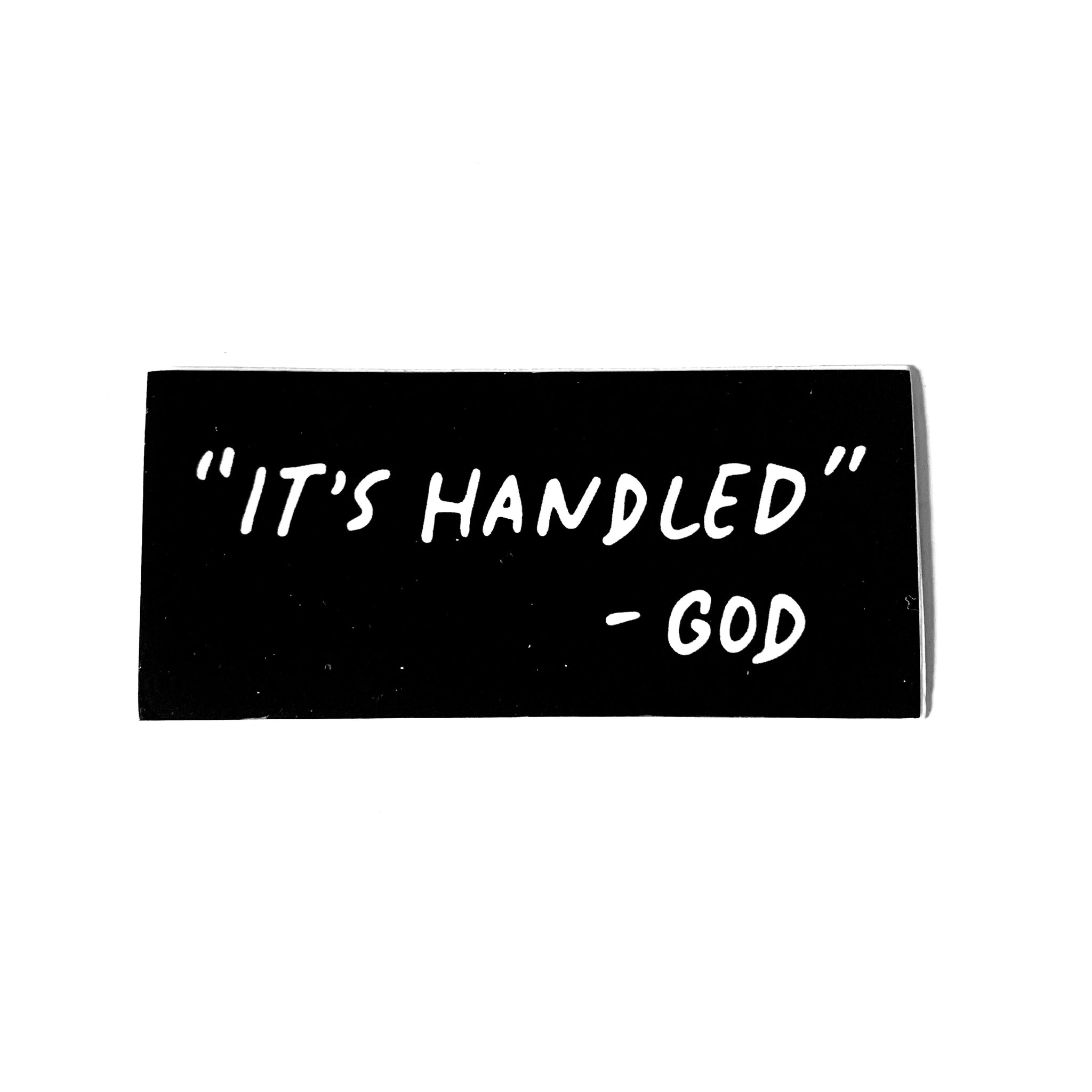 " It's Handled " - God Sticker-0