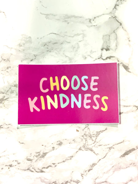 CHOOSE KINDNESS - Sticker